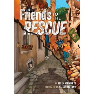 Friends to the Rescue -- Ellen Schwartz